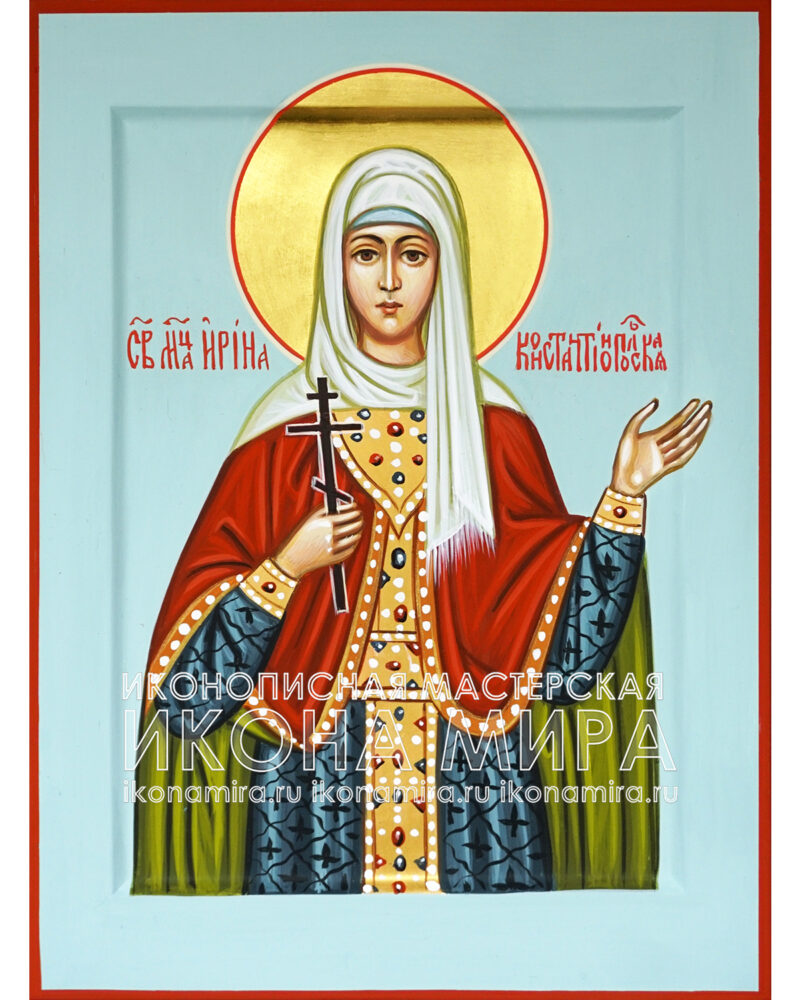 Святая Ирина Константинопольская икона купить